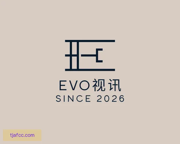 介绍evo视讯